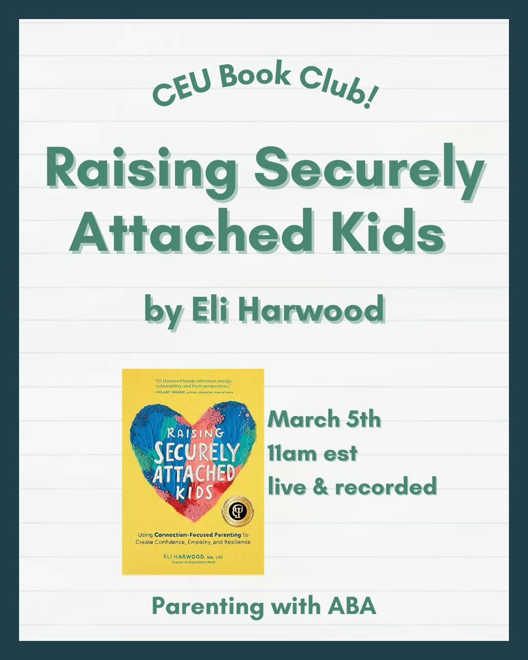 March 2025 CE Certificate - Book Club: Raising Securely Attached Kids by Eli Harwood