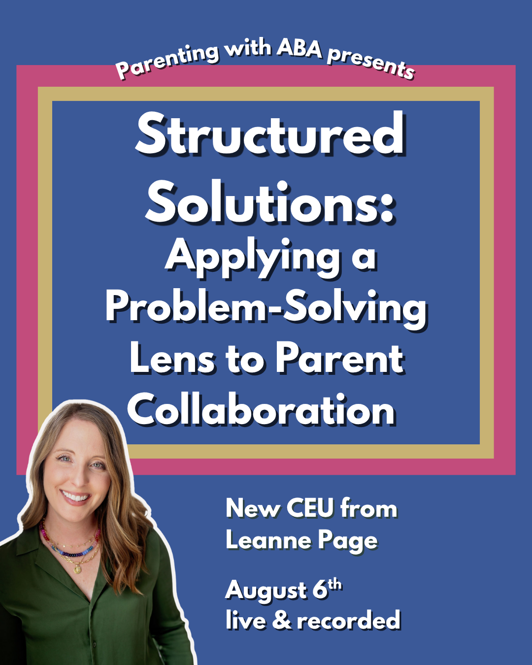 Aug 2025 CE Certificate - Structured Solutions: Applying a Problem Solving Lens to Parent Collaboration