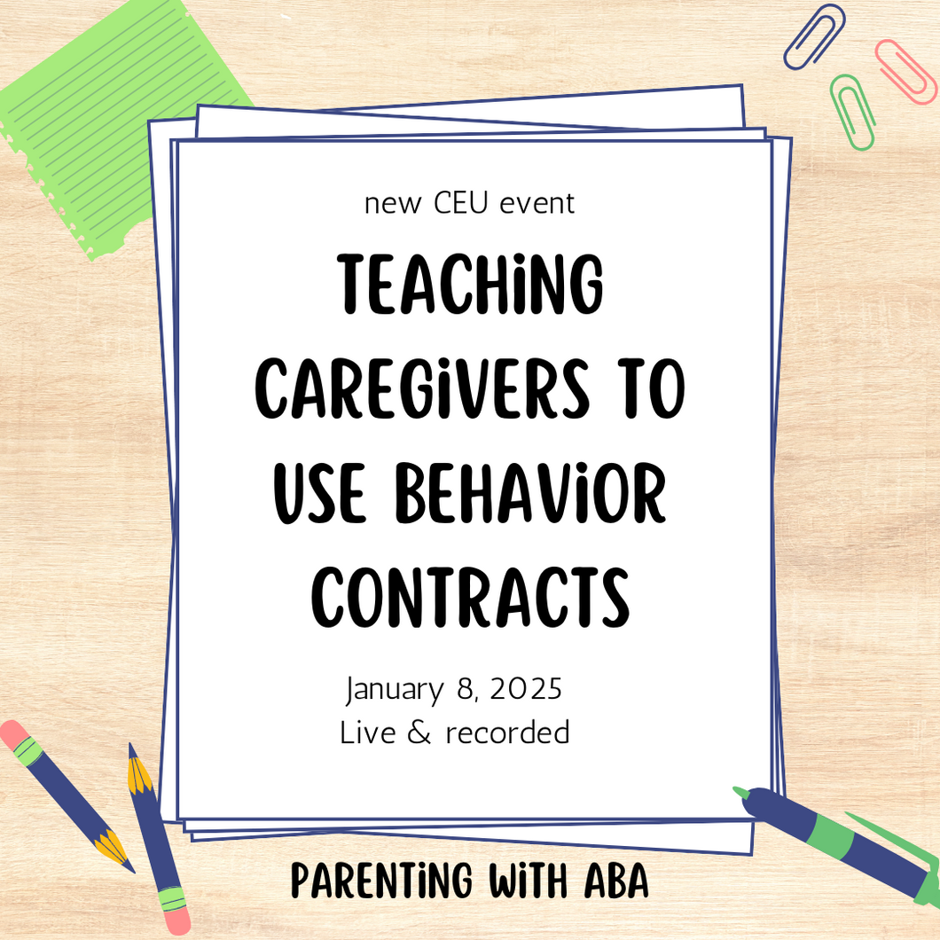 January 2025 CE Certificate - Teaching Caregivers to Use Behavior Contracts