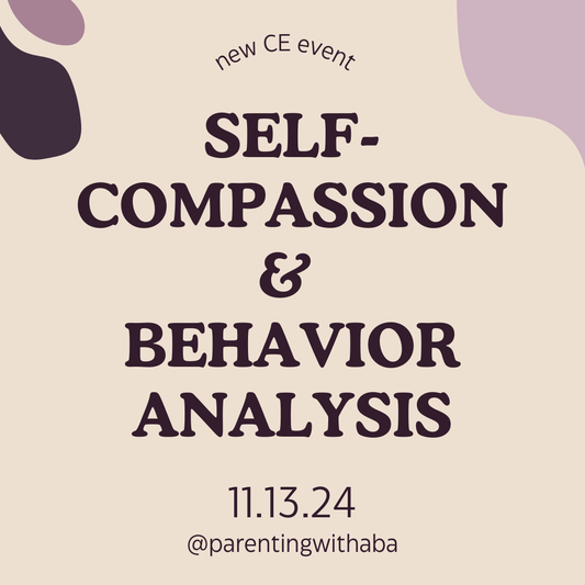 November 2024 CE Certificate - Self-Compassion & Behavior Analysis