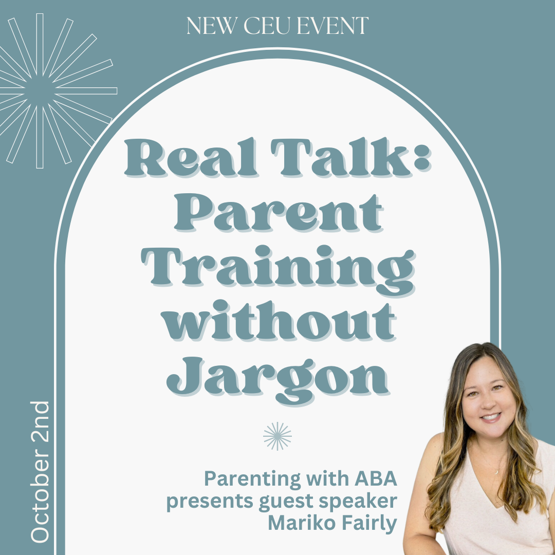 October 2024 CE Certificate - Real Talk: Parent Training without Jargon